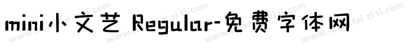 mini小文艺 Regular字体转换
